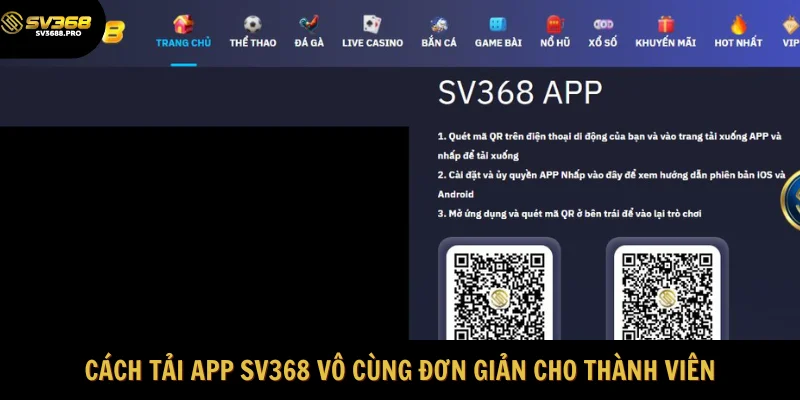 Cách tải app SV368 vô cùng đơn giản cho thành viênCách tải app SV368 vô cùng đơn giản cho thành viên