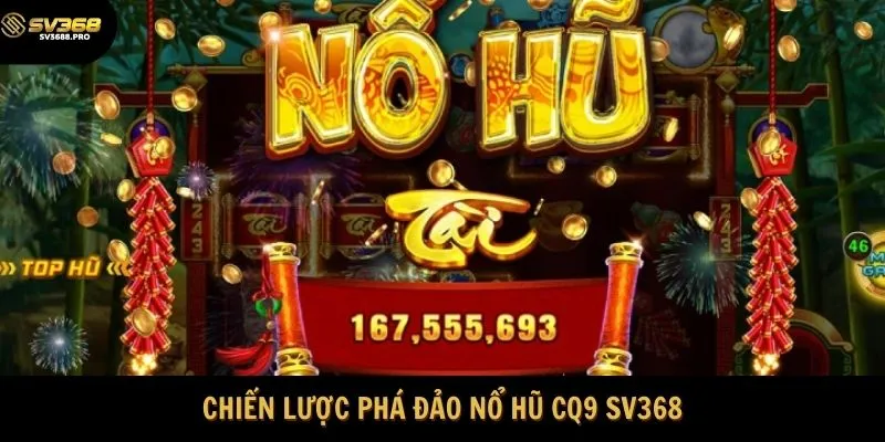 Chiến lược “phá đảo” sảnh game