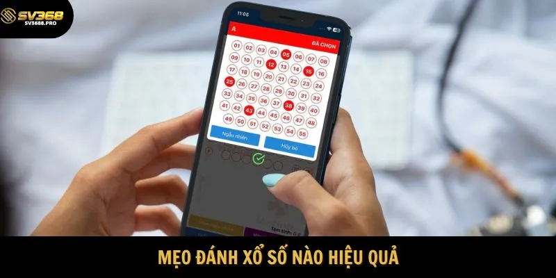 Mẹo đánh xổ số nào hiệu quả